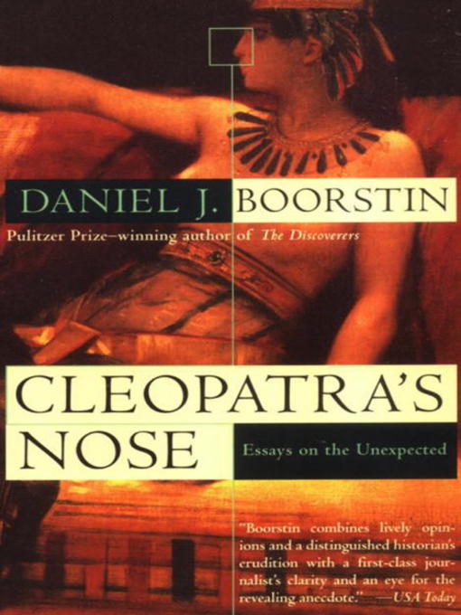 Title details for Cleopatra's Nose by Daniel J. Boorstin - Available